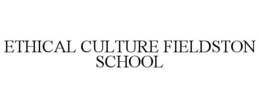 ETHICAL CULTURE FIELDSTON SCHOOL trademark