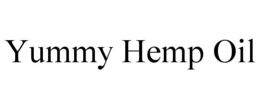 YUMMY HEMP OIL trademark