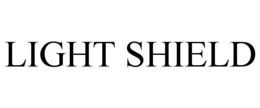 LIGHT SHIELD trademark