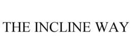 THE INCLINE WAY trademark