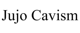 JUJO CAVISM trademark
