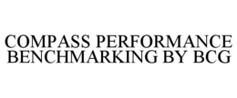 COMPASS PERFORMANCE BENCHMARKING BY BCG trademark