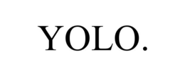 YOLO. trademark