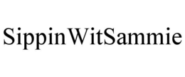 SIPPINWITSAMMIE trademark