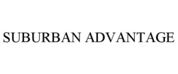 SUBURBAN ADVANTAGE trademark