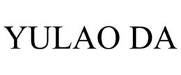YULAO DA trademark