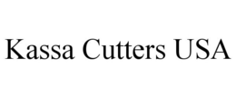 KASSA CUTTERS USA trademark
