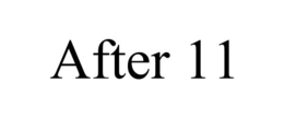 AFTER 11 trademark