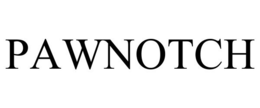 PAWNOTCH trademark