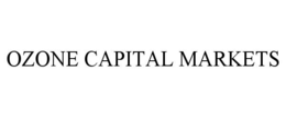 OZONE CAPITAL MARKETS trademark