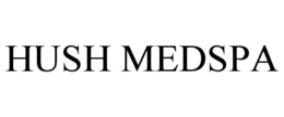 HUSH MEDSPA trademark