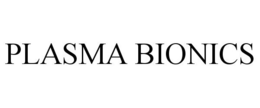 PLASMA BIONICS trademark