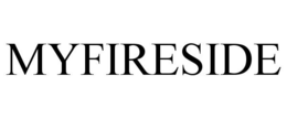 MYFIRESIDE trademark