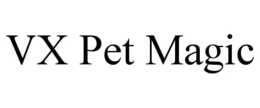 VX PET MAGIC trademark