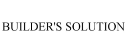 BUILDER'S SOLUTION trademark