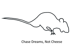 CHASE DREAMS, NOT CHEESE trademark