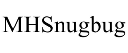 MHSNUGBUG trademark