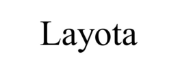 LAYOTA trademark