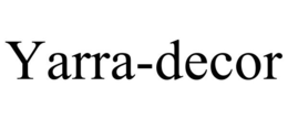 YARRA-DECOR trademark