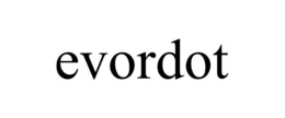 EVORDOT trademark