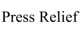 PRESS RELIEF trademark