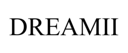 DREAMII trademark