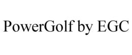 POWERGOLF BY EGC trademark