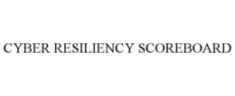 CYBER RESILIENCY SCOREBOARD trademark