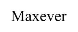 MAXEVER trademark