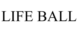 LIFE BALL trademark