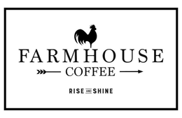 FARMHOUSE COFFEE RISE AND SHINE trademark