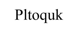 PLTOQUK trademark