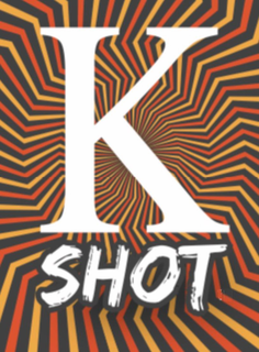 K SHOT trademark