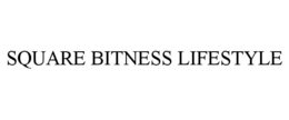 SQUARE BITNESS LIFESTYLE trademark