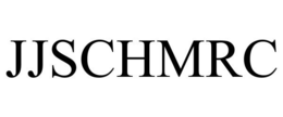 JJSCHMRC trademark