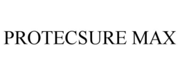 PROTECSURE MAX trademark