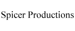 SPICER PRODUCTIONS trademark