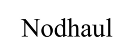 NODHAUL trademark