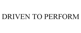 DRIVEN TO PERFORM trademark