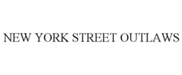NEW YORK STREET OUTLAWS trademark