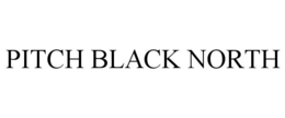 PITCH BLACK NORTH trademark