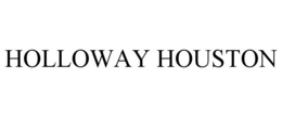 HOLLOWAY HOUSTON trademark