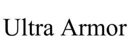 ULTRA ARMOR trademark