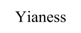 YIANESS trademark