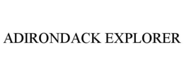 ADIRONDACK EXPLORER trademark
