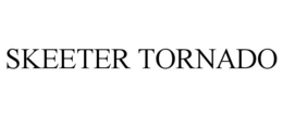 SKEETER TORNADO trademark