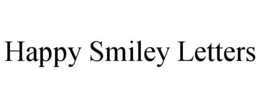 HAPPY SMILEY LETTERS trademark