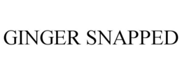 GINGER SNAPPED trademark