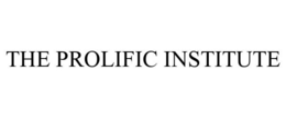 THE PROLIFIC INSTITUTE trademark