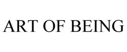 ART OF BEING trademark